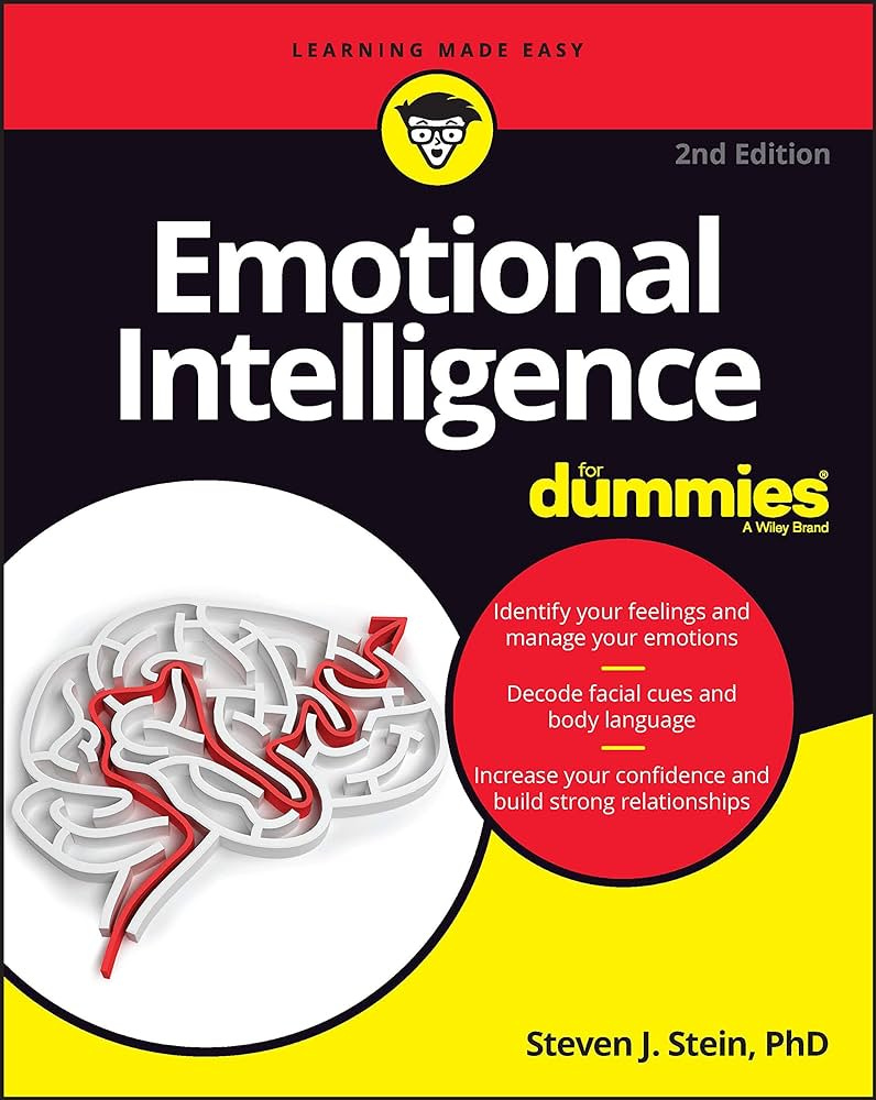 Emotional Intelligence For Dummies: Stein, Steven J.: 9781119988151:  Amazon.com: Books