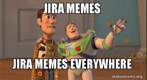 Friday Fun: JIRA memes