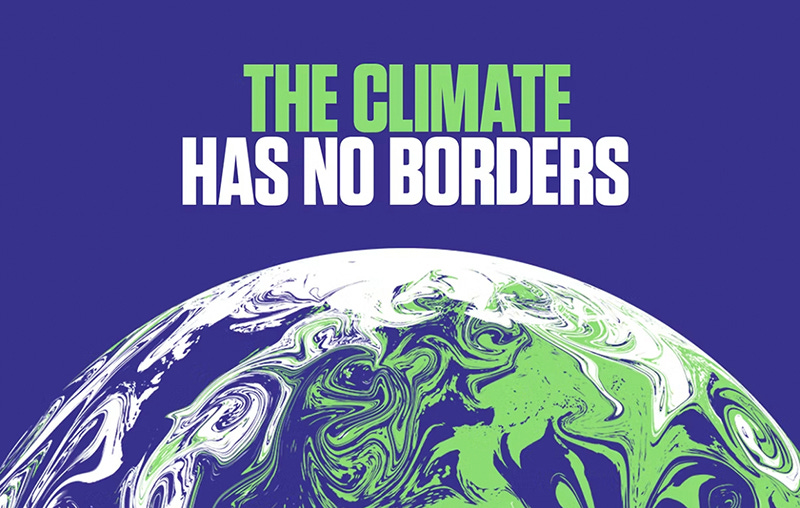 Image of the top of the globe, in green, purple, and white. Text says "The climate has no borders"