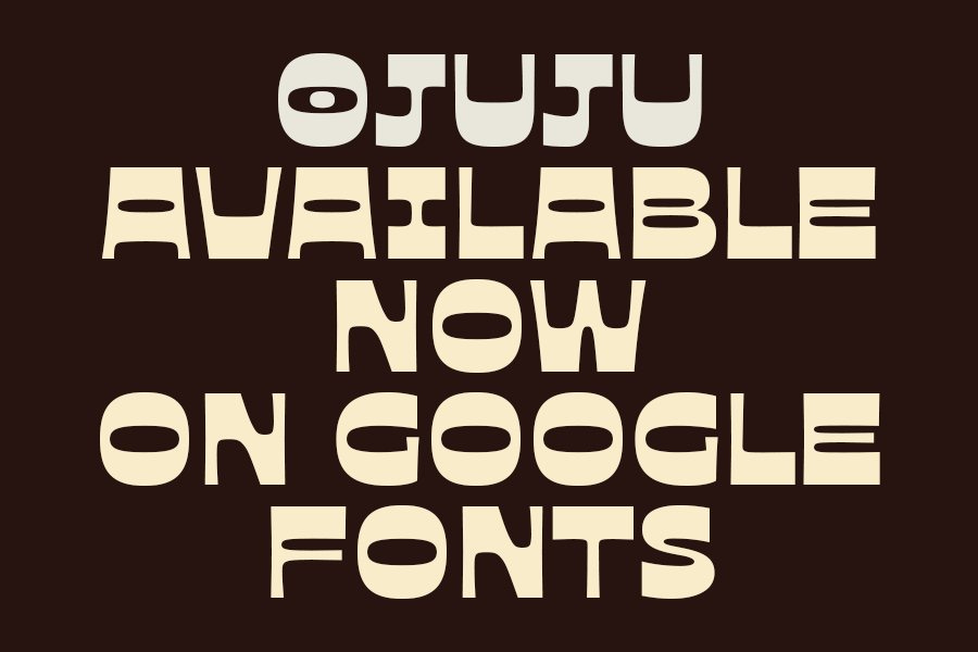 Ojuju, a san-serif typeface of an afro-grotesque style, created by Chisaokwu Joboson, a Nigerian-based brand and type designer, now available on Google Fonts