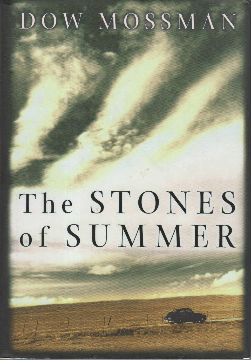 THE STONES OF SUMMER by Mossman, Dow - bookfever.com