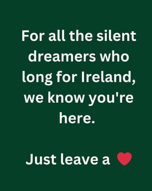 May be an image of harp and text that says "For all the silent dreamers who long for Ireland, we know you're here. Just leave a"