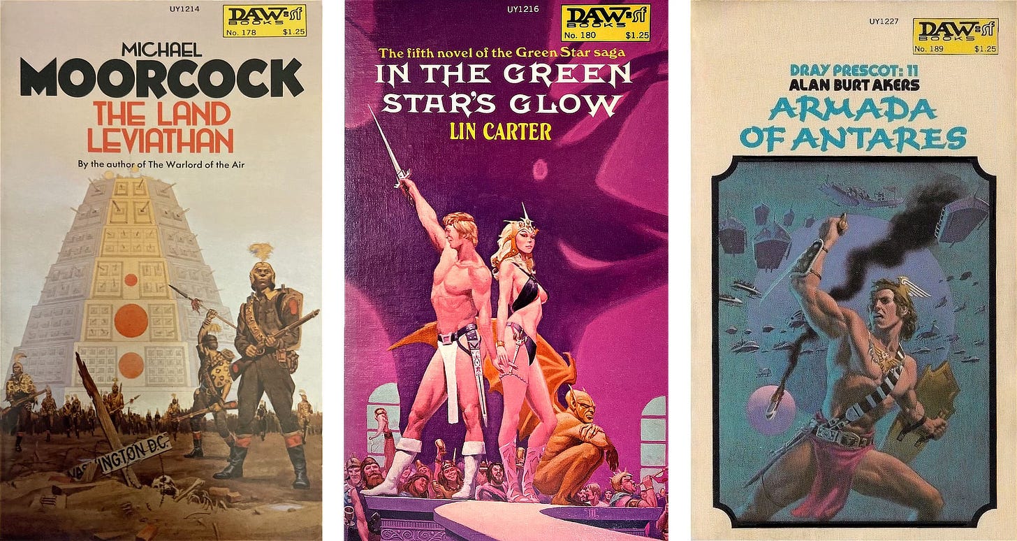 Three DAW paperback covers side by side (left to right): THE LAND LEVIATHAN by Michael Moorcock, IN THE GREEN STAR'S GLOW by Lin Carter, and ARMADA OF ANTARES by Alan Burt Akers.