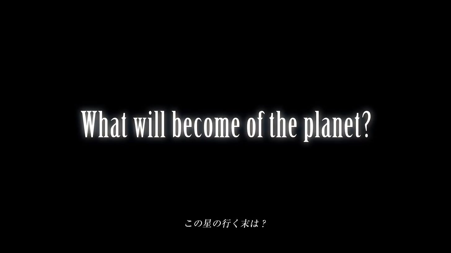 "What will become of the planet?" — Japanese line: "What is the future of the planet?"