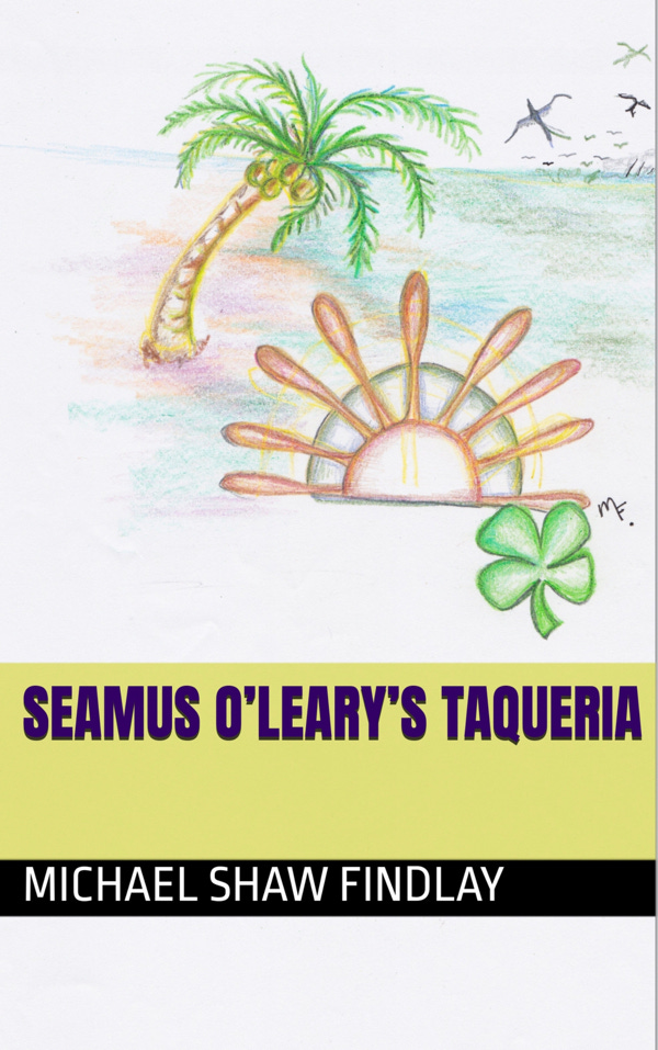 “Seamus O’Leary’s Taqueria”