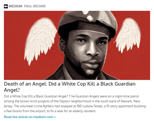 Death of an Angel Did a White Cop Kill a Black Guardian Angel?