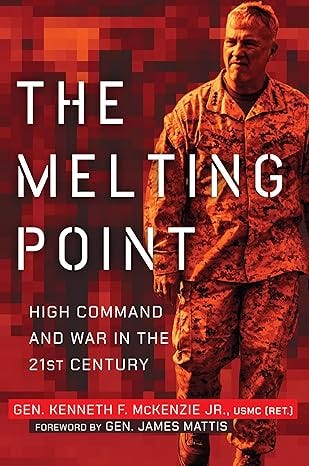 Book Cover Image: The Melting Point by Gen. Kenneth F. McKenzie - A red cover with the General walking in his camouflage uniform