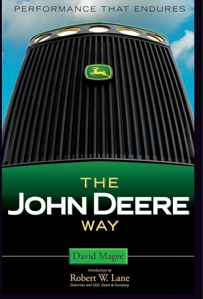 The John Deere Way: Performance that Endures