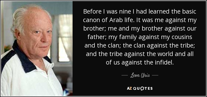 Leon Uris quote: Before I was nine I had learned the basic canon...