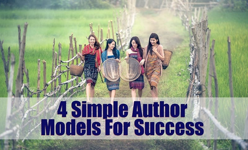 4 Simple Author Models to Use For Your Ultimate Success