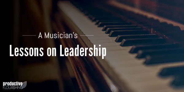 Close-up of a piano with text overlay: A Musician's Lessons on Leadership