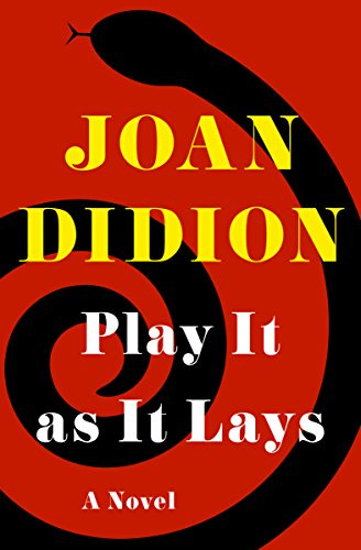Play It as It Lays: A Novel eBook : Didion, Joan: Kindle Store - Amazon.com