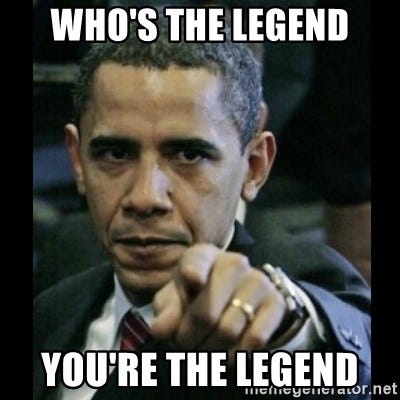 Who's the Legend You're the legend - obama pointing - Meme ...