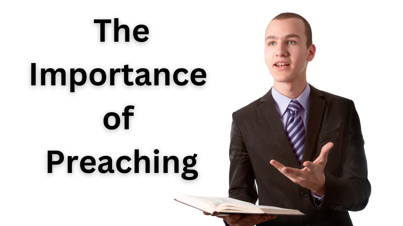 A man preaching next to the words, "The Importance of Preaching."