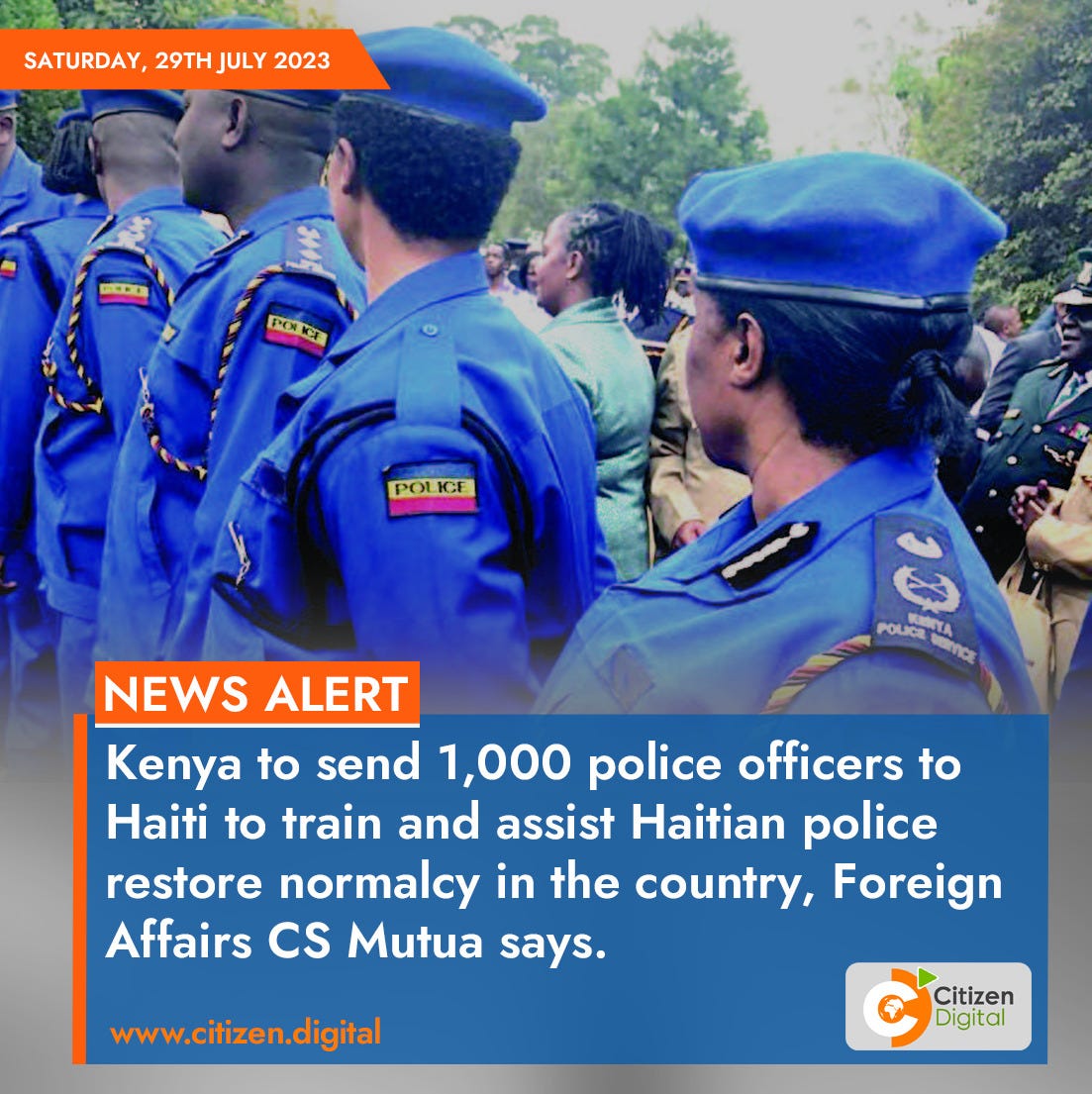 Citizen TV Kenya on Twitter: "Kenya to send 1,000 police officers to Haiti  to train and assist Haitian police restore normalcy in the country, Foreign  Affairs CS Mutua says https://t.co/Ln4GJgpk1s" / Twitter