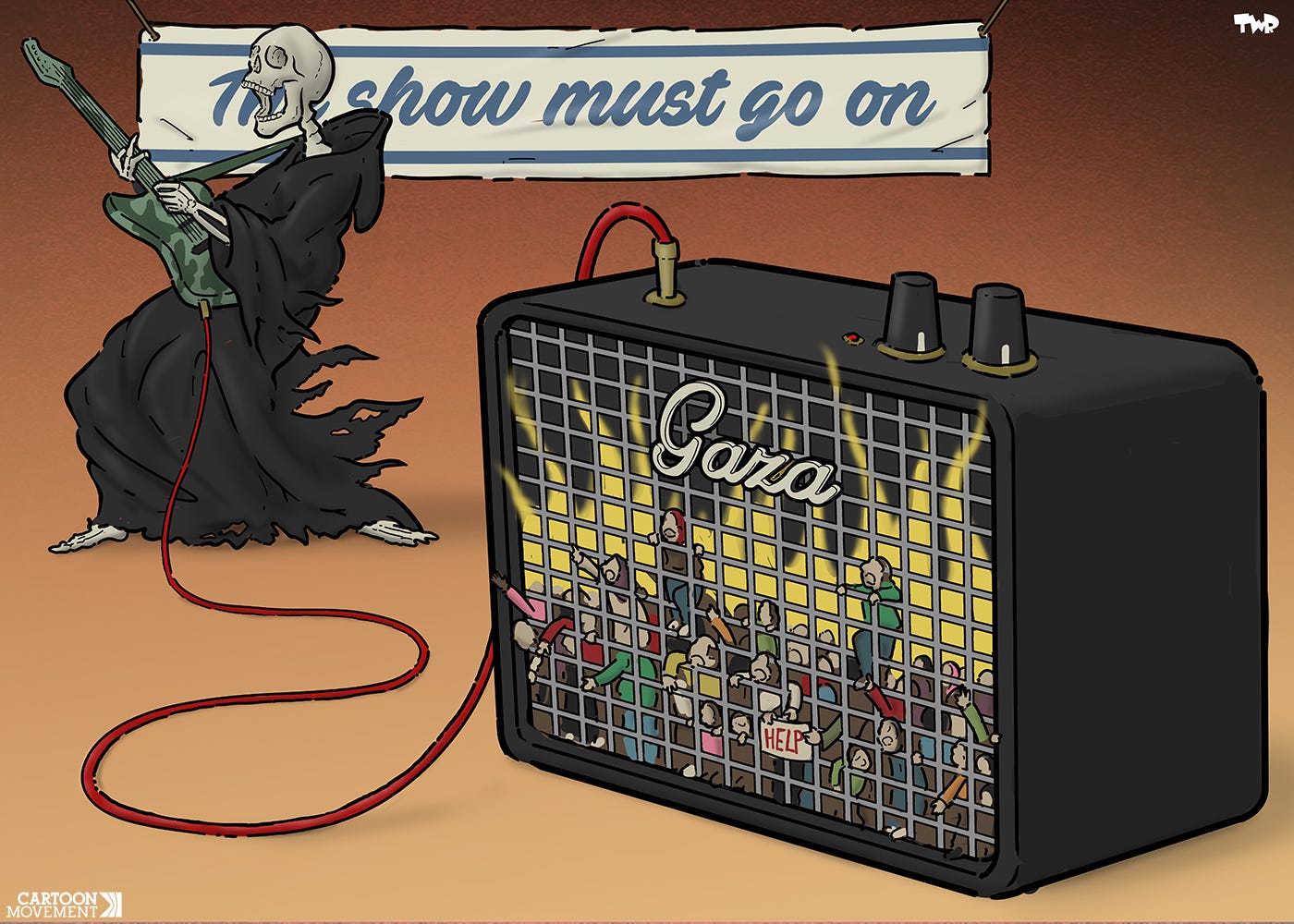 Cartoon showing the grim reaper rocking on a guitar with an army camouflage pattern. The guitar is hooked up to an amplifier labeled 'Gaza'. Behind the speaker grating of the amplifier, we see fire and the people of Gaza, who cannot get out. Behind the guitar player, there is a banner with the text 'The show must go on'.