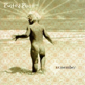 Show full-size image of Remember by Rusted Root Cd