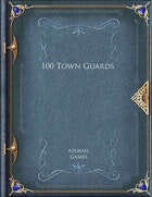 100 Town Guards