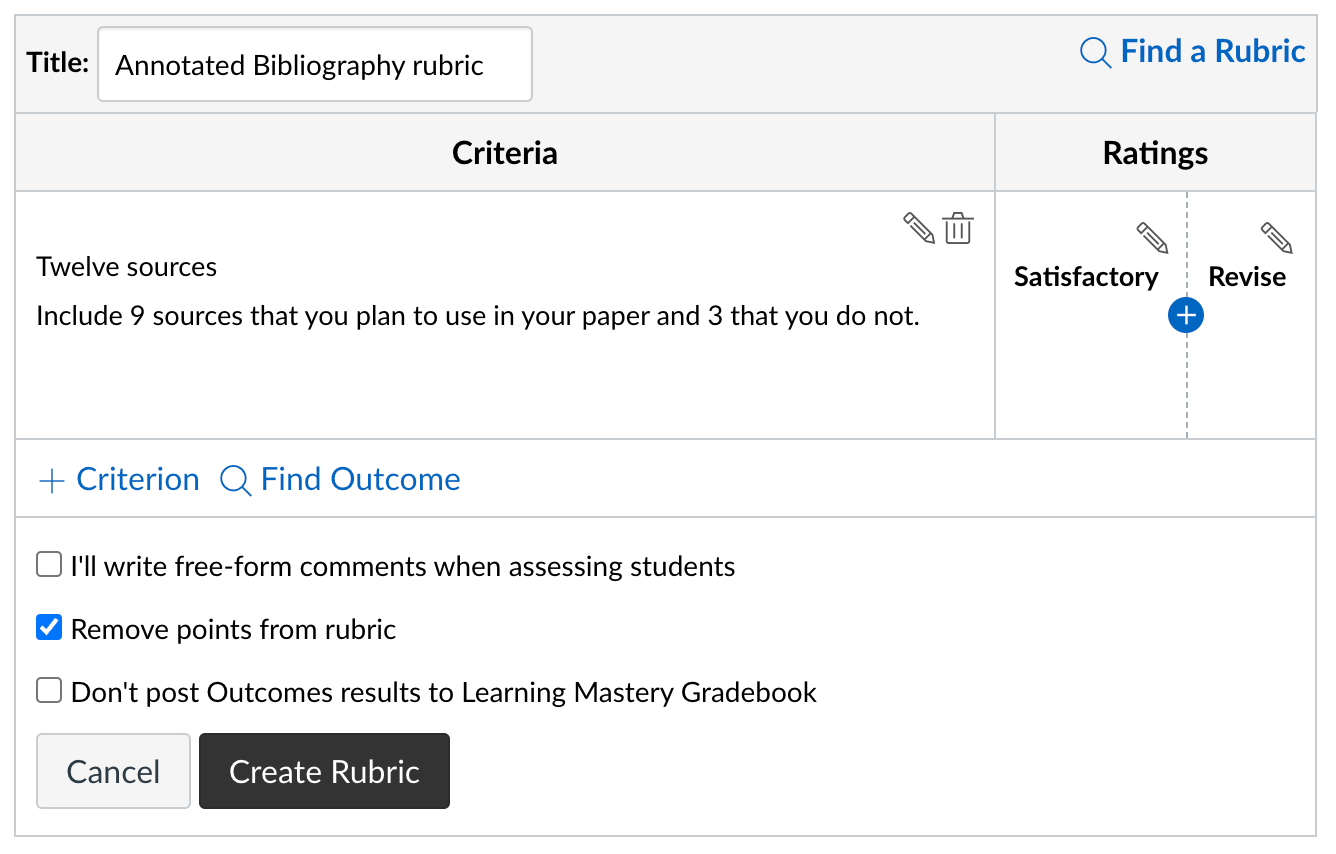 A filled-in rubric showing a criterion, "Include 9 sources that you plan to use in your paper and 3 that you do not" with options "Satisfactory" and "Revise".