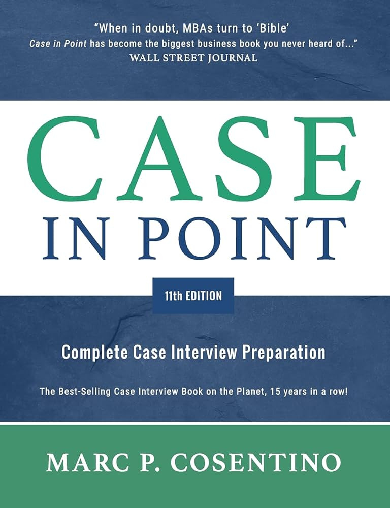 Buy Case in Point 11: Complete Case Interview Preparation Book Online at  Low Prices in India | Case in Point 11: Complete Case Interview Preparation  Reviews & Ratings - Amazon.in