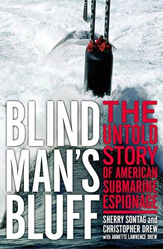 Blind Man's Bluff: The Untold Story Of American Submarine Espionage by [Sherry Sontag, Christopher Drew, Annette Lawrence Drew]