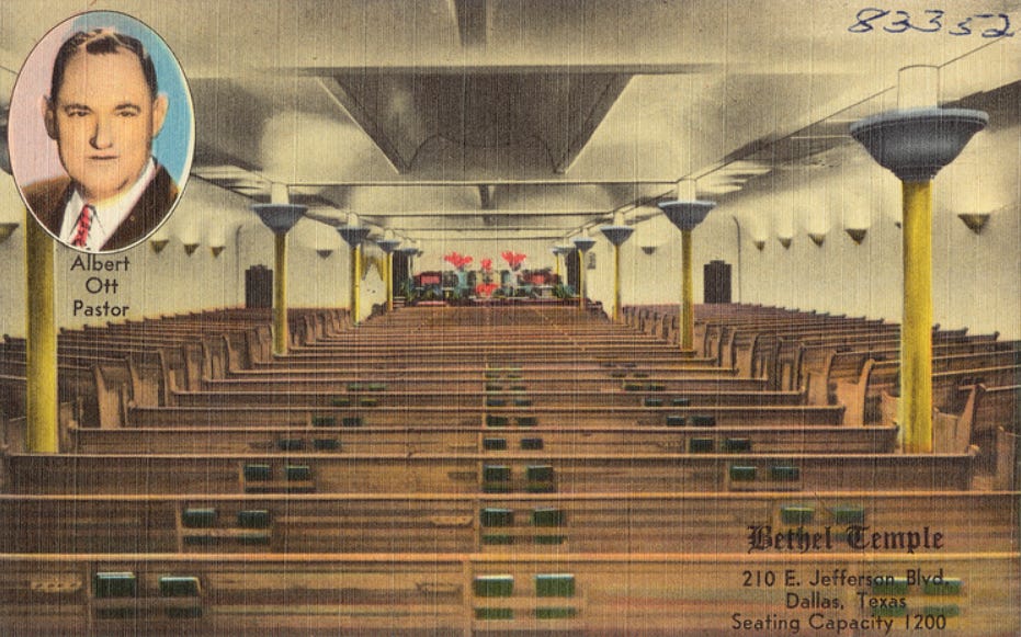 Image shows an old postcard depicting rows of pews and the image of a man labeled Albert Ott Pastor. The postcard is labeled Bethel Temple, 210 E. Jeffrson Blvd, Dallas, Texas, Seating Capacity 1200.