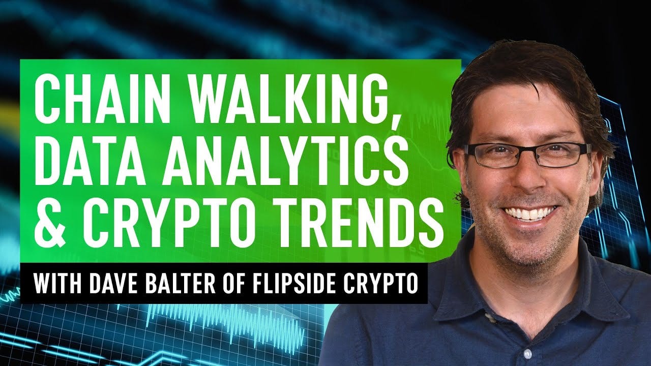 Chain Walking, Data Analytics & Crypto Trends - Dave Balter Of Flipside  Crypto - YouTube