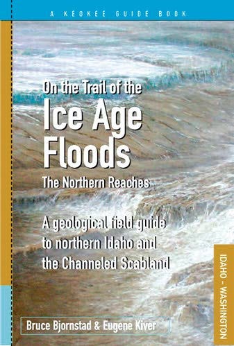 Ice Age Floods' relates region's genesis story | Events & Entertainment |  Lewiston Tribune | lmtribune.com