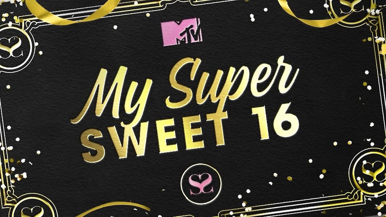 Watch My Super Sweet 16 Online - Full Episodes - All Seasons - Yidio