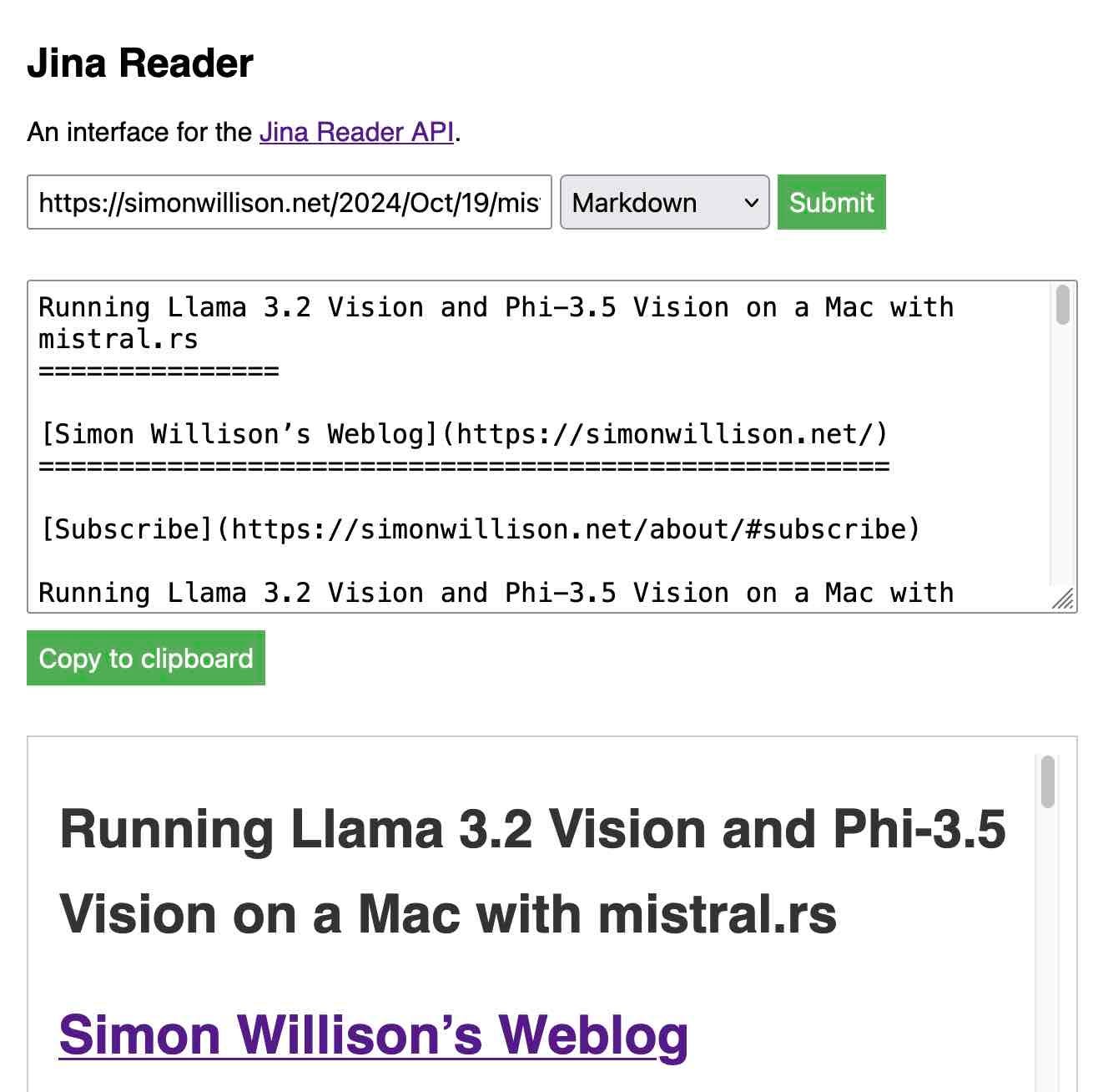 Jina Reader - URL field, Markdown selected in a select box, Submit button. Then a box showing Markdown extracted from the page with a Copy to Clipboard button. Then a frame showing a preview of the rendered Markdown.