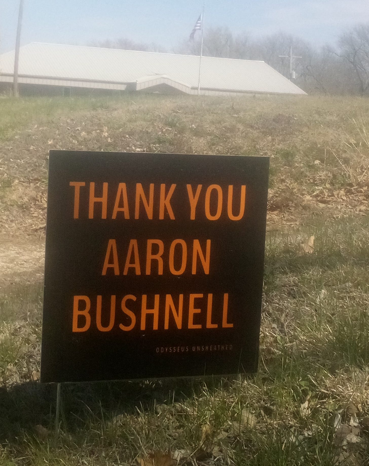 Photo of a "Thank You Aaron Bushnell" yard sign