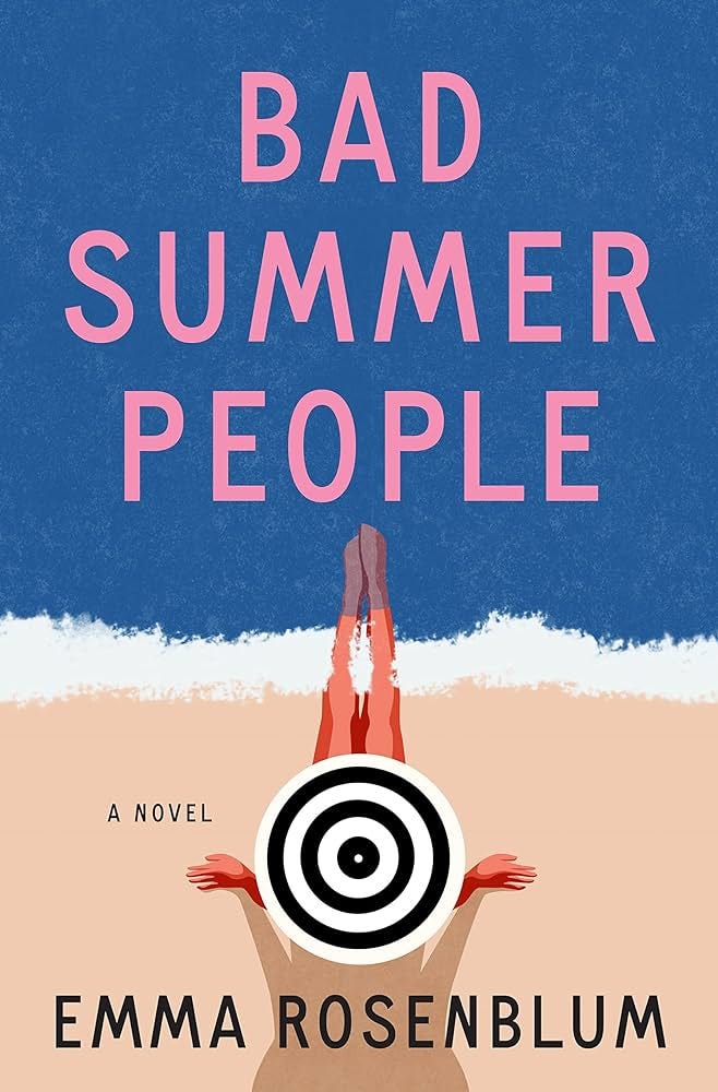 Bad Summer People: A Novel