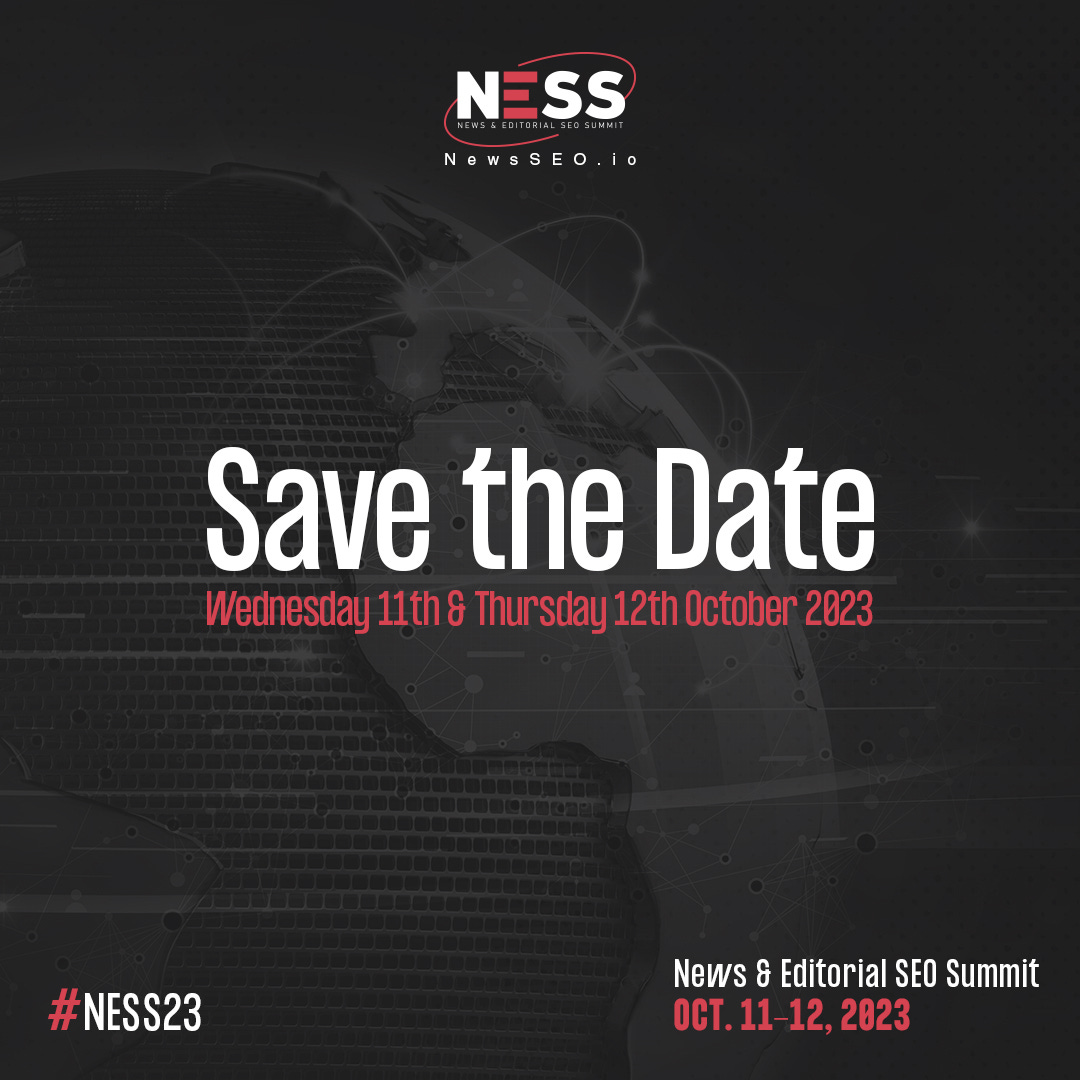 News & Editorial SEO SUmmit 2023 on 11th & 12th October