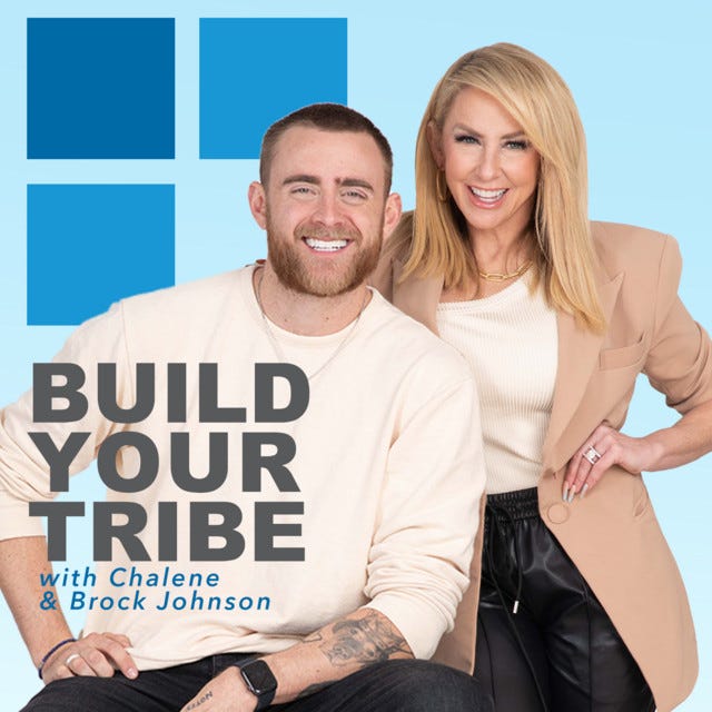 Build Your Tribe with Chalene and Brock Johnson