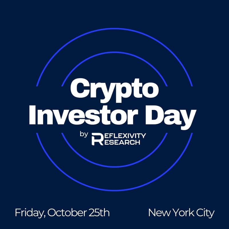 Cover Image for Crypto Investor Day by Reflexivity Research