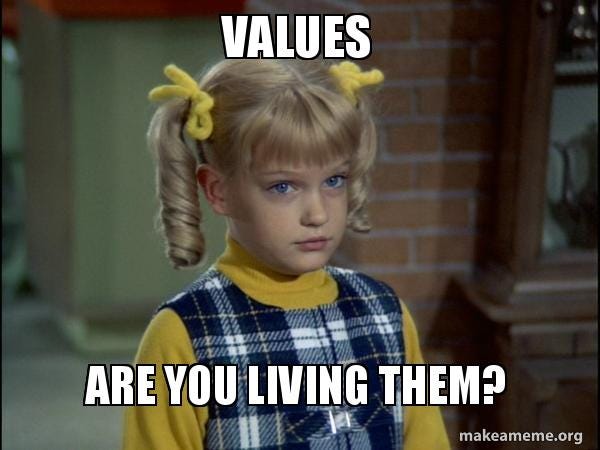 Values Are you living them? - Cindy Brady Meme Meme Generator