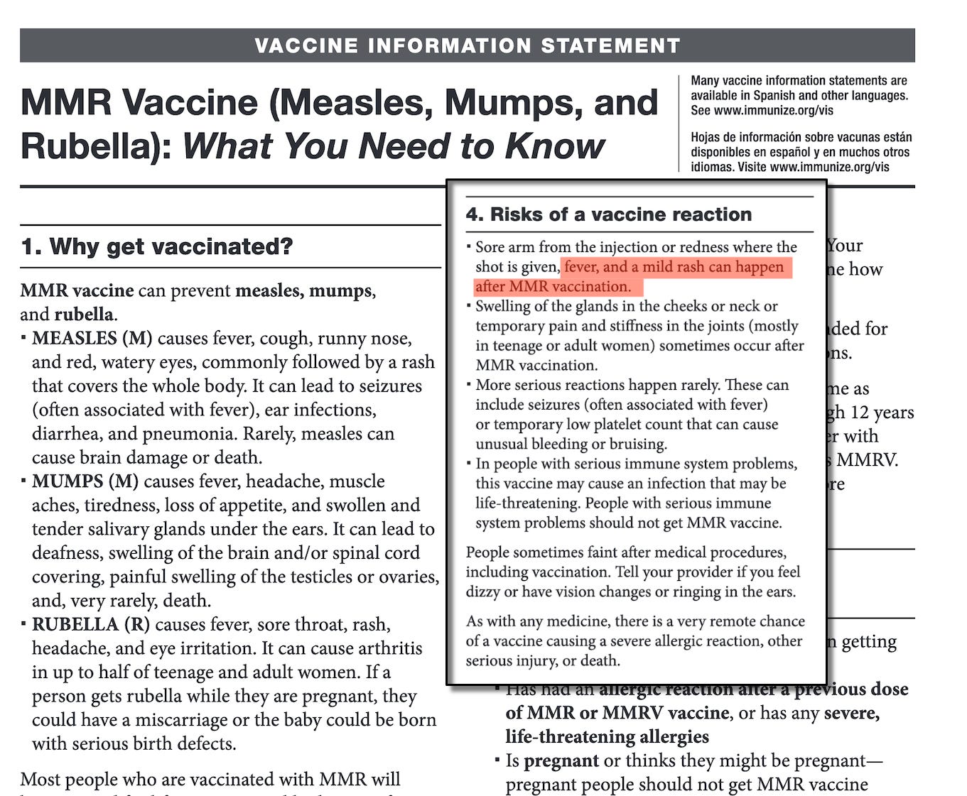 The MMR vaccine can cause a fever and rash as a mild vaccine reaction, but that doesn’t mean that you have developed measles.