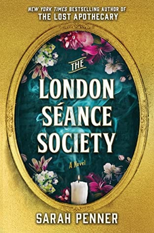 The London Séance Society by Sarah Penner | Goodreads