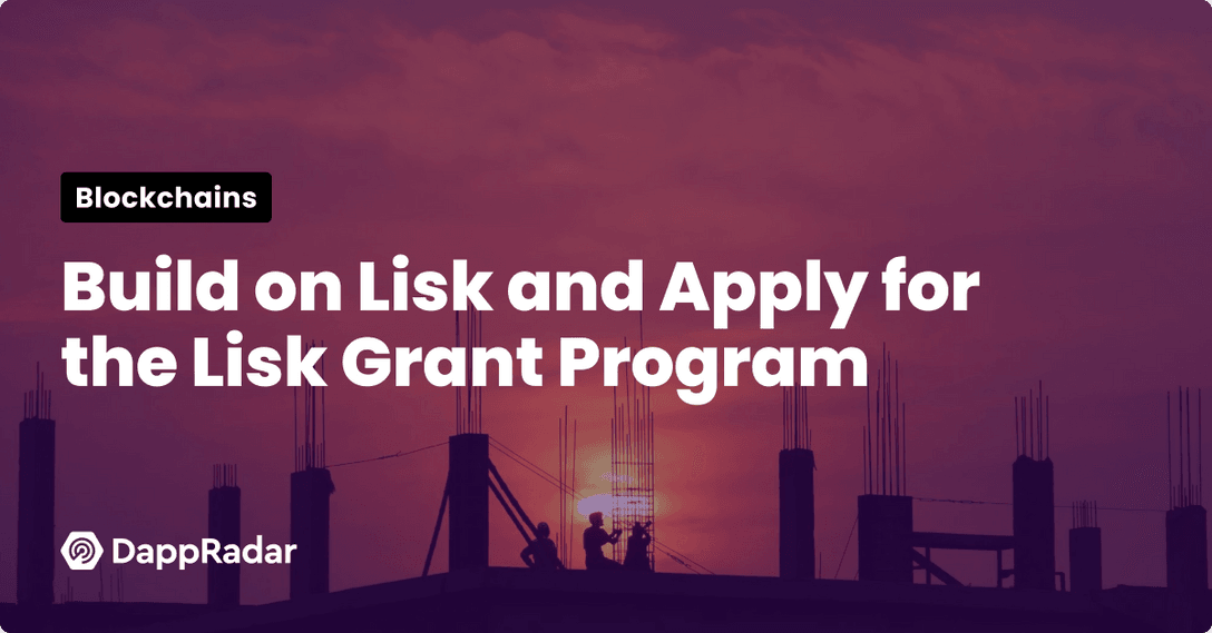 Lisk Grant Program L2 developers projects dapps Web3 OP Superchain