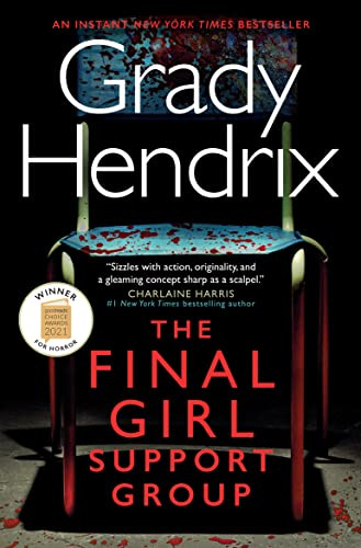 The Final Girl Support Group eBook : Hendrix, Grady: Amazon.co.uk: Kindle  Store
