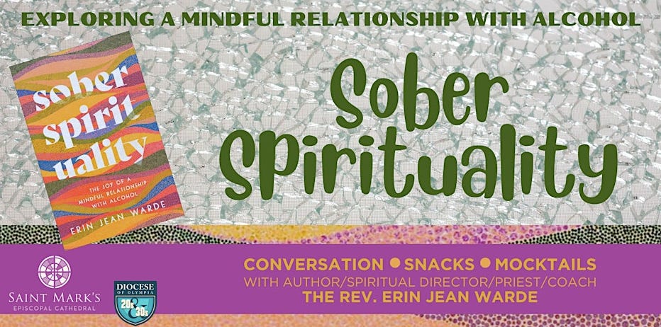 Photo of EJW's book Sober Spirituality to showcase an event on exploring a mindful relationship with alcohol that includes conversation, snacks, and mocktails, hosted by Saint Mark's and the Diocese of Olympia