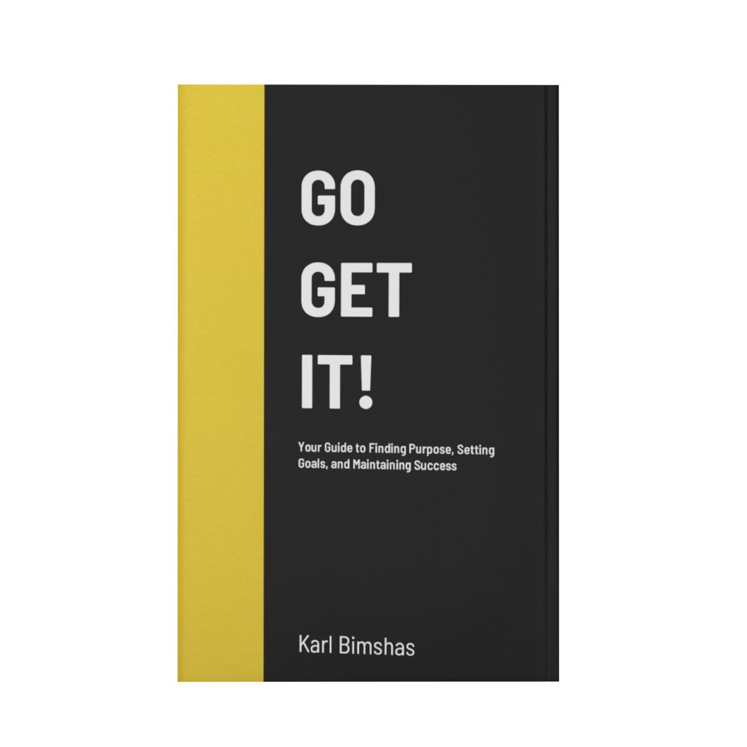 “GO GET IT! Your Guide to Finding Purpose, Setting Goals, and Maintaining Success” is available on LeadershirtsPlus.com