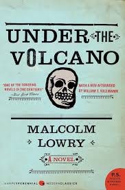 Under the Volcano: A Novel ...