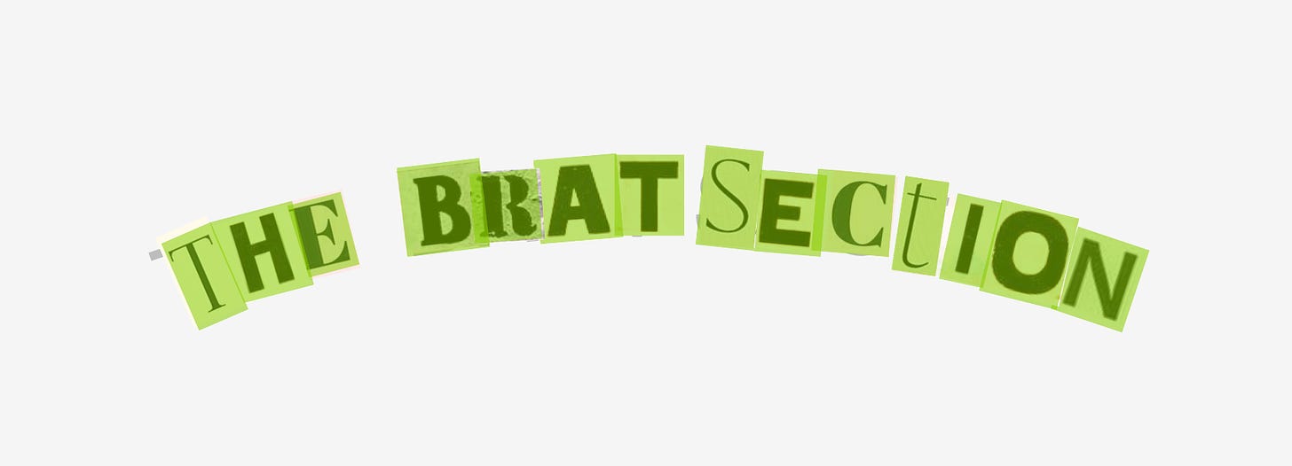 Lime green text against a white background reads "THE BRAT SECTION"