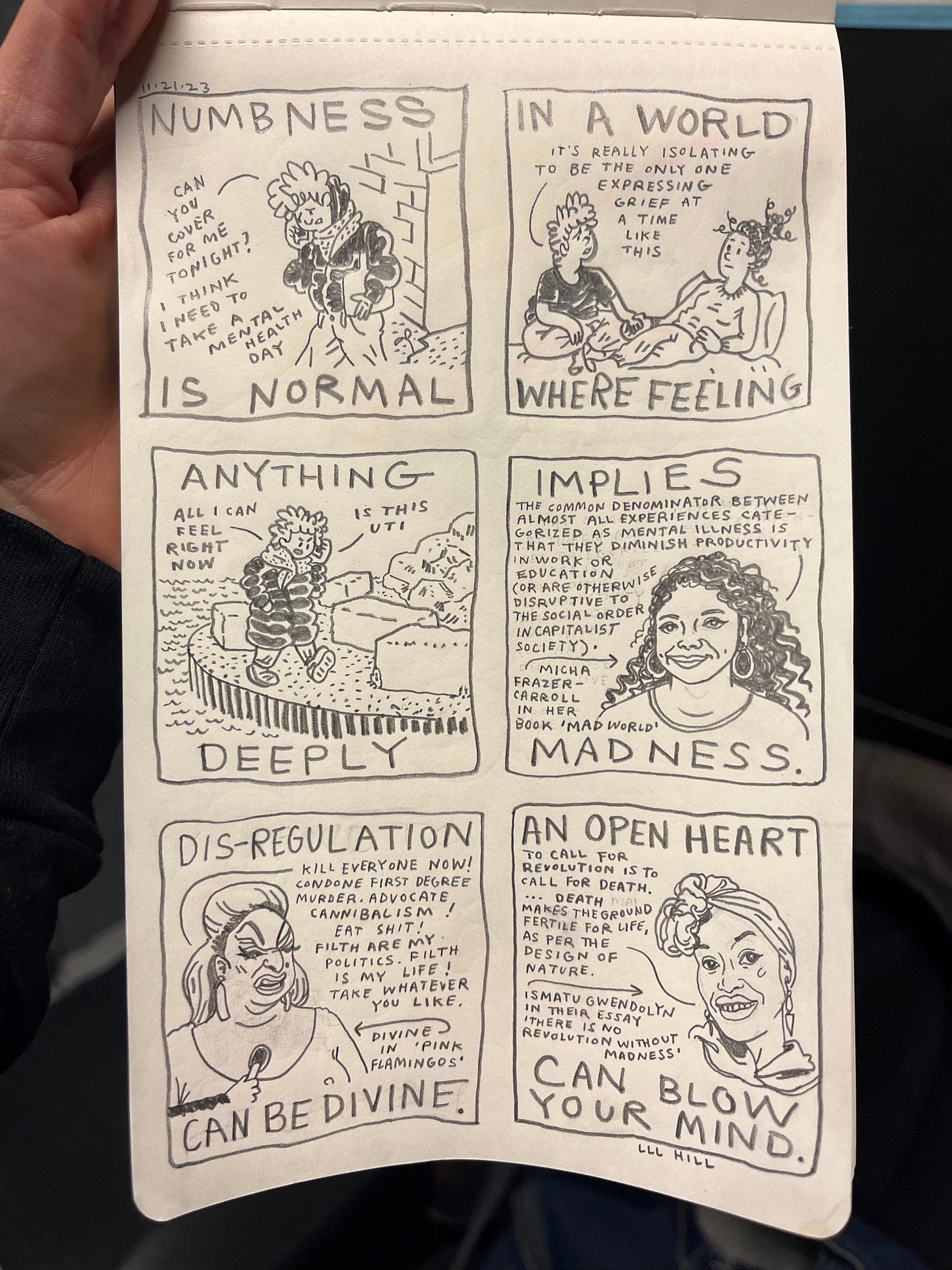a photograph of full-page Pleasure Hex comic strip in a notebook. The large text in each panel reads: 'NUMBNESS IS NORMAL IN A WORLD WHERE FEELING ANYTHING DEEPLY IMPLIES MADNESS. DIS-REGULATION CAN BE DIVINE. AN OPEN HEART CAN BLOW YOUR MIND.'