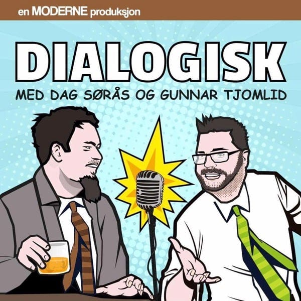 Dialogisk podcast med Dag Sørås og Gunnar Tjomlid