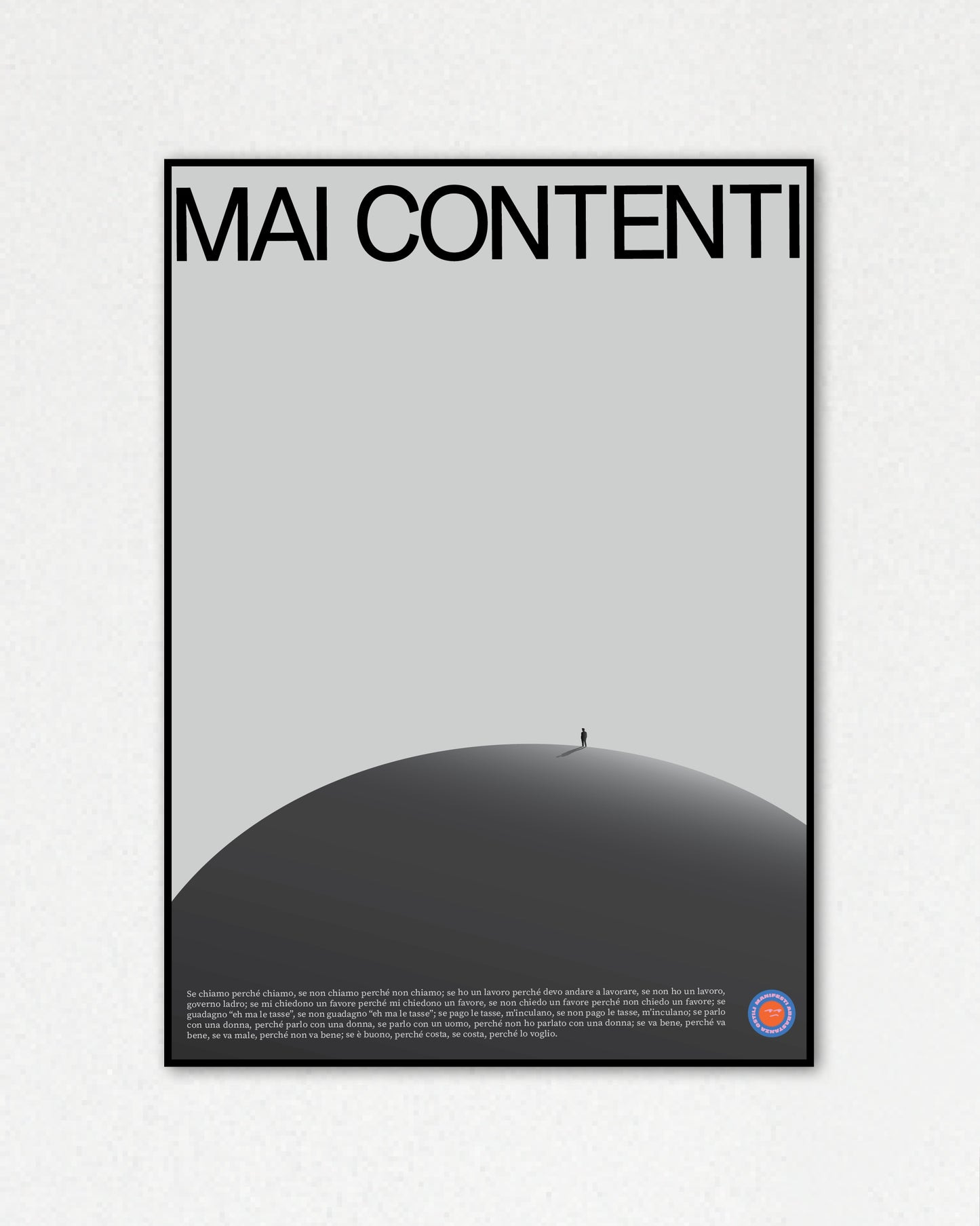 Mai Contenti [Ed. Con dei Limiti]