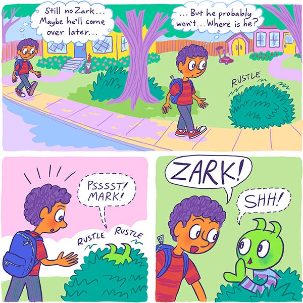 Mark the kid with curly purple hair is walking home from school and wondering if Zark will come over later. He spots a bush wiggling. Out pops Zark, the martian. He says "Shhh!"