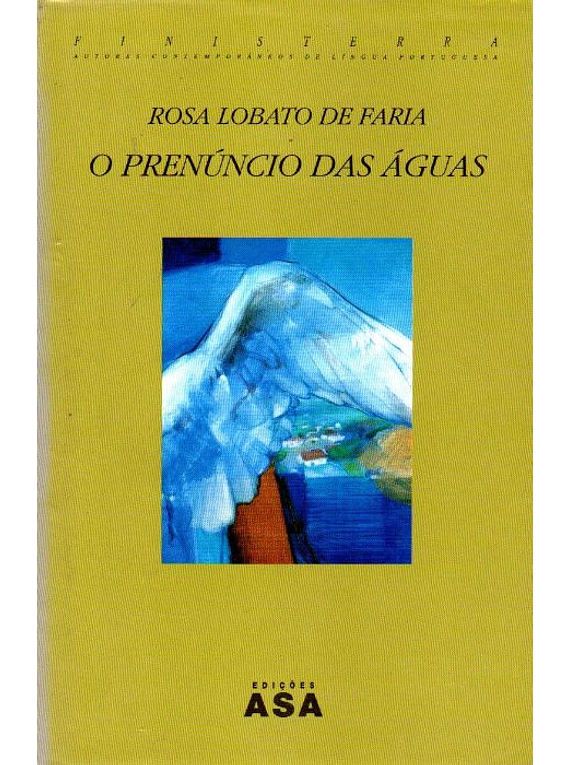 Livro - O Prenúncio das Águas - Rosa Lobato de Faria
