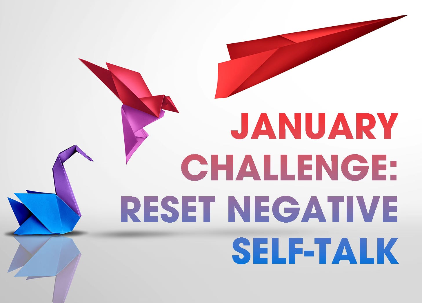 January challenge: reset negative self-talk